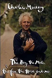 Charlie Mackesy: The Boy, the Mole, the Fox, the Horse and Me izle