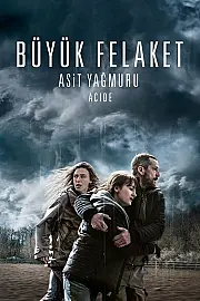 Büyük Felaket: Asit Yağmuru