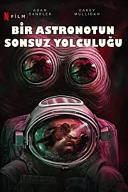Bir Astronotun Sonsuz Yolculuğu