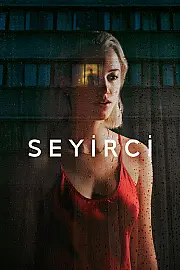 Biri Gözetliyor