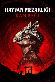 Hayvan Mezarlığı: Kan Bağı izle