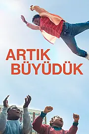 Artık Büyüdük
