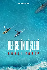 Dehşetin Dişleri: Kanlı Takip