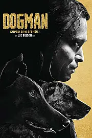 Dogman: Köpeklerin Efendisi