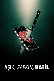 Aşık, Sapkın, Katil izle