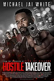 Hostile Takeover