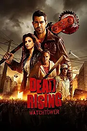 Dead Rising: Watchtower izle