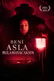 Beni Asla Bulamayacaksın
