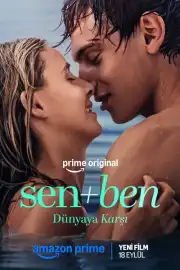 Sen+Ben - Dünyaya Karşı izle