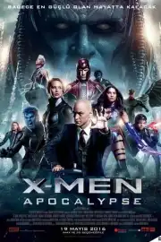 X-Men 6: Apocalypse izle