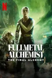 Fullmetal Alchemist: The Final Alchemy izle