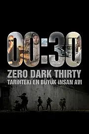 00:30 - Zero Dark Thirty